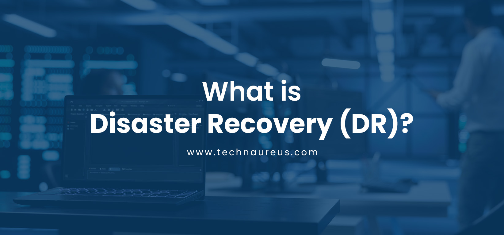 What is Disaster Recovery (DR)?