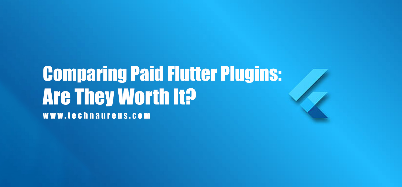 Comparing Paid Flutter Plugins: Are They Worth It? - banner image