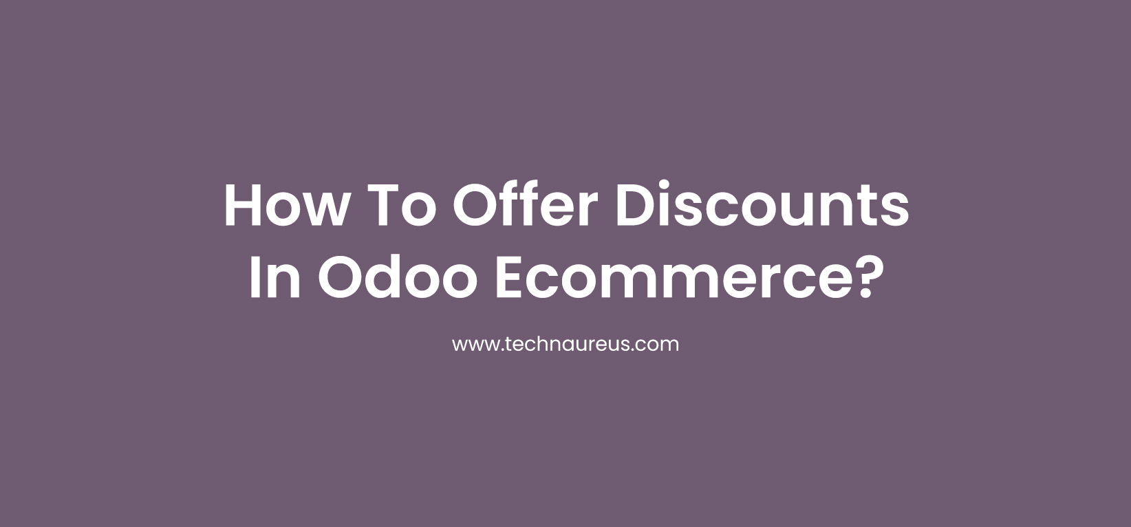 How-To-Offer-Discounts-In-Odoo-Ecommerce