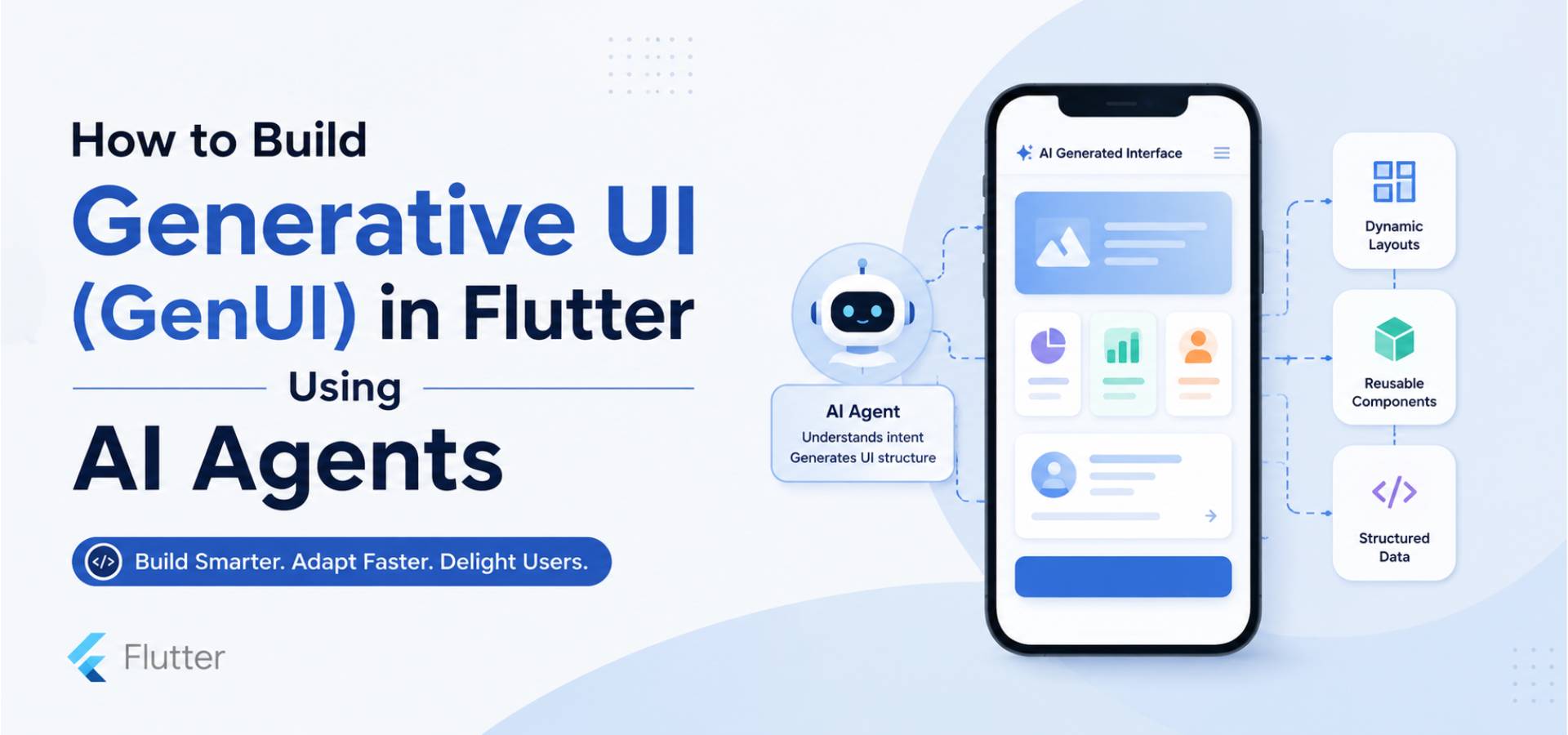 How to Build Generative UI (GenUI) in Flutter Using AI Agents Banner Image