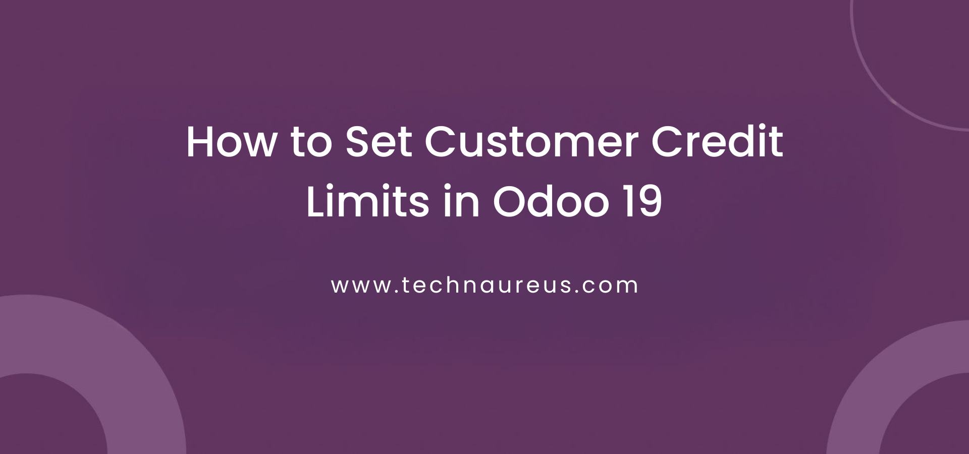 Customer Credit Limits in Odoo 19 Banner Image