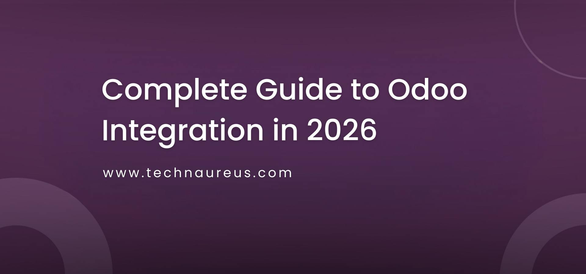 Complete Guide to Odoo Integration Banner Image