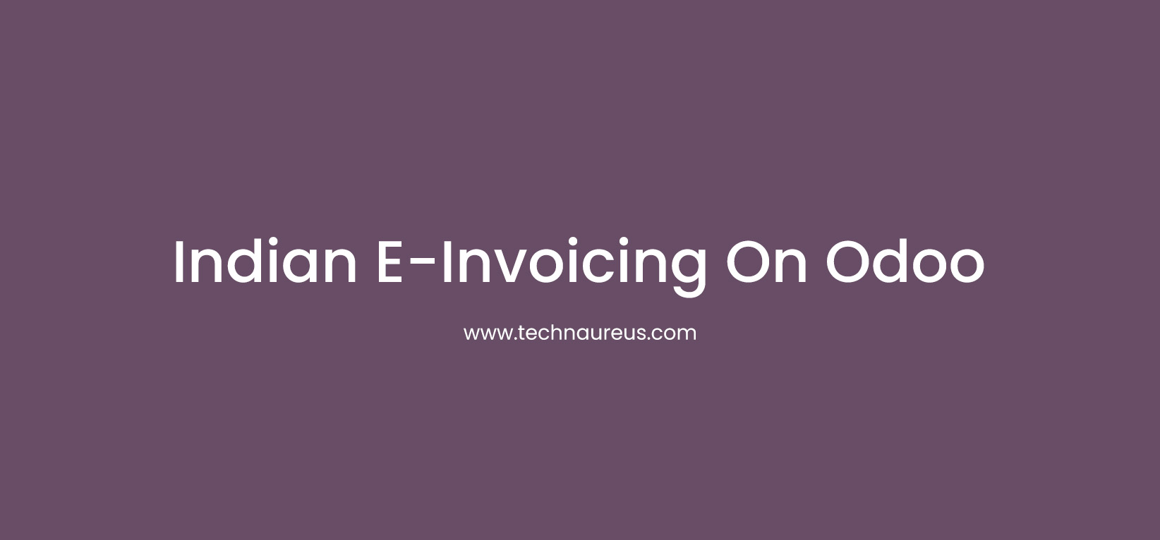 Indian E-Invoicing On Odoo