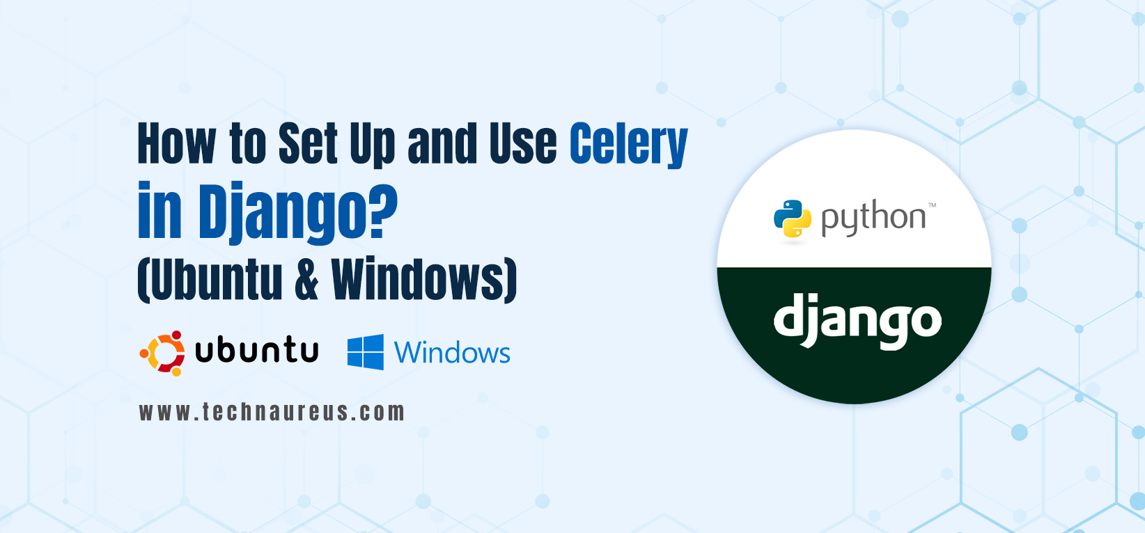 How to Set Up and Use Celery in Django Banner image