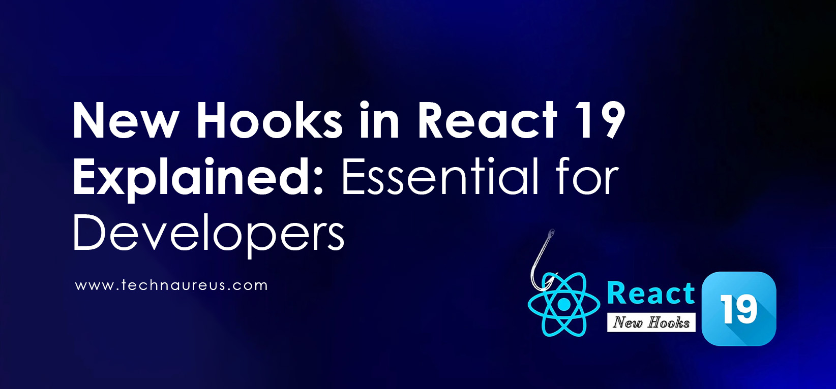 New Hooks in React 19 Banner Image