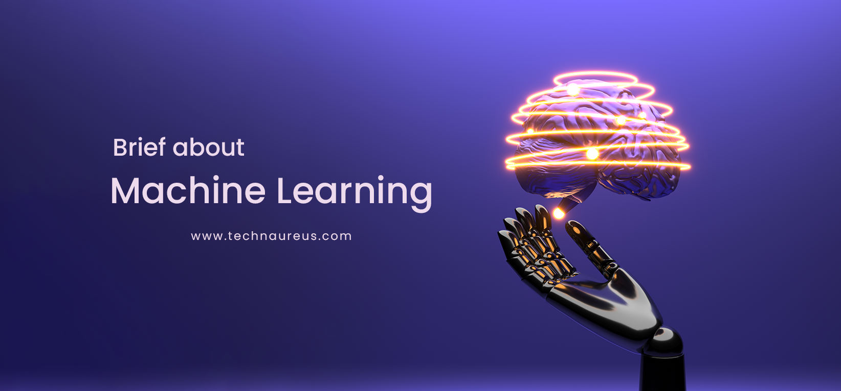 brief about machine learning