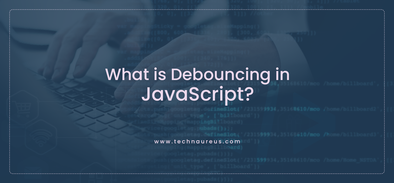 what is debouncing in javascript